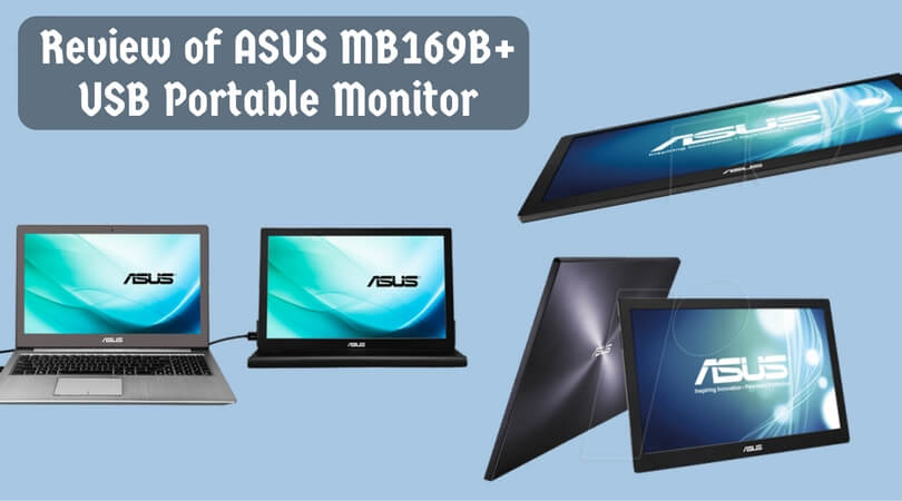 Review of ASUS MB169B+ USB Portable Monitor