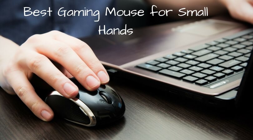 Best Gaming Mouse for Small Hands