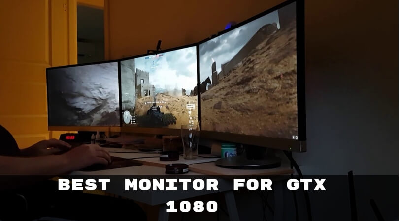 Best Monitor for GTX 1080 (1)