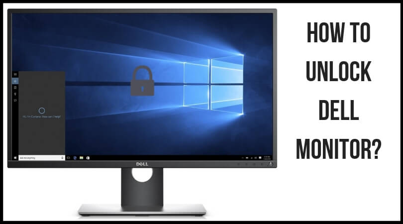 How to Unlock Dell Monitor_