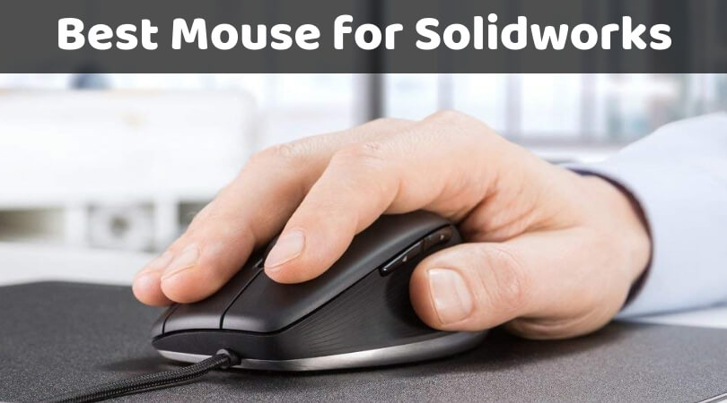 Best Mouse for Solidworks