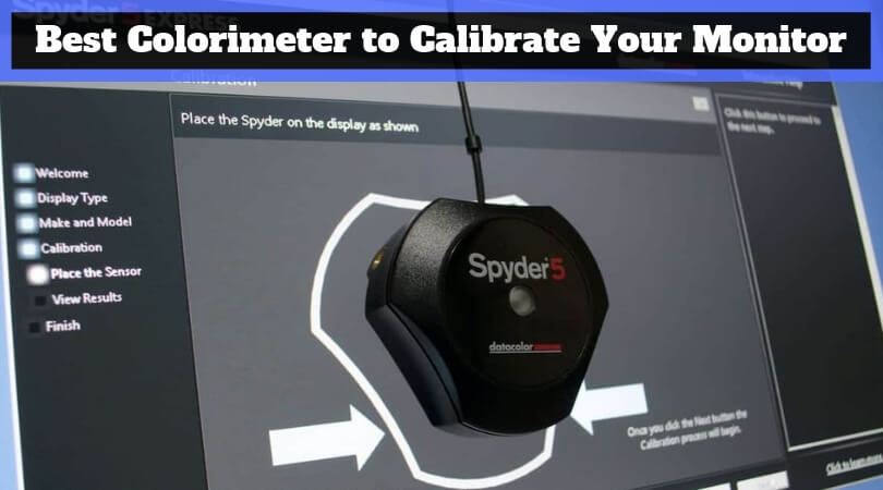 Best Colorimeter to Calibrate Your Monitor