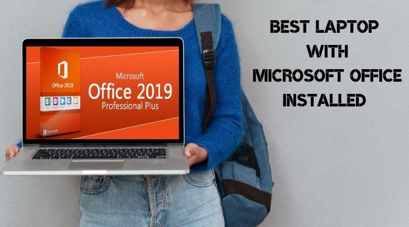 Best-Laptop-with-Microsoft-Office-Installed