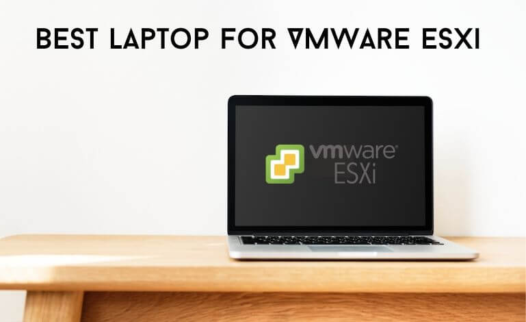 Best-Laptop-for-VMware-ESXi