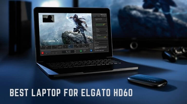 Best-Laptop-for-Elgato-HD60