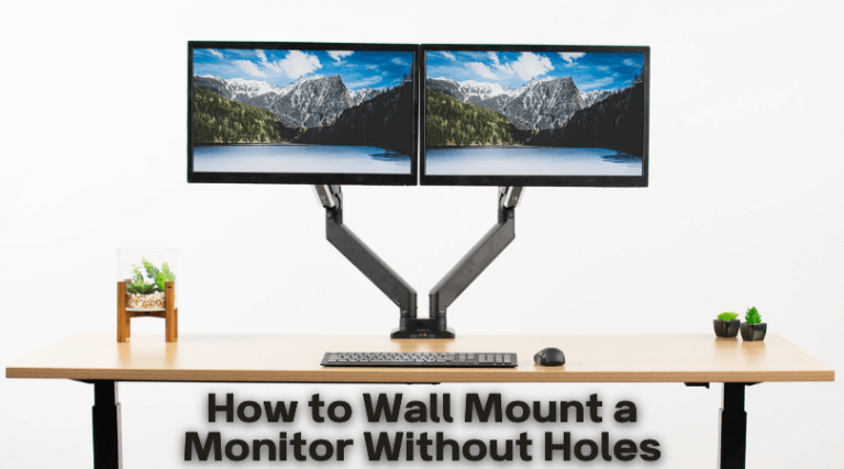 How To Mount Monitor On Wall Without Holes