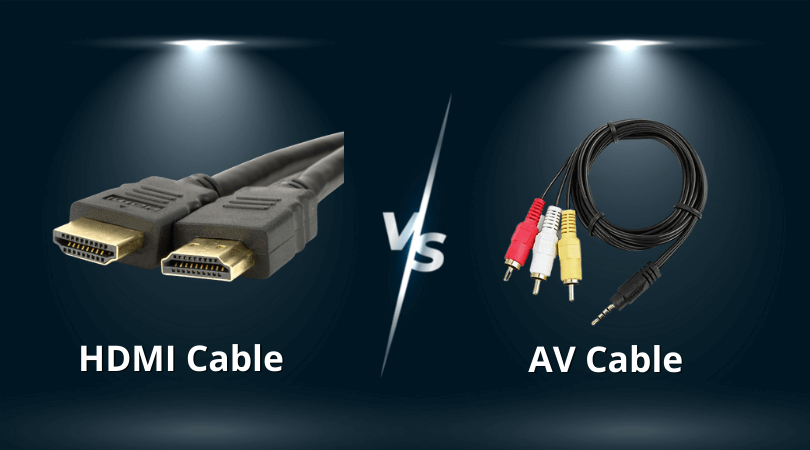What Is AV Cable? AV Vs HDMI